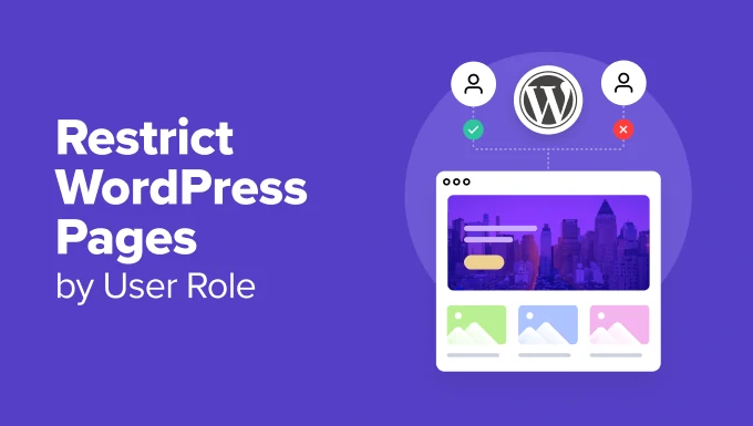 10 pautas Esenciales para Garantizar la Seguridad de tu Sitio Web en WordPress 11 Restringe el Acceso a Usuarios Específicos